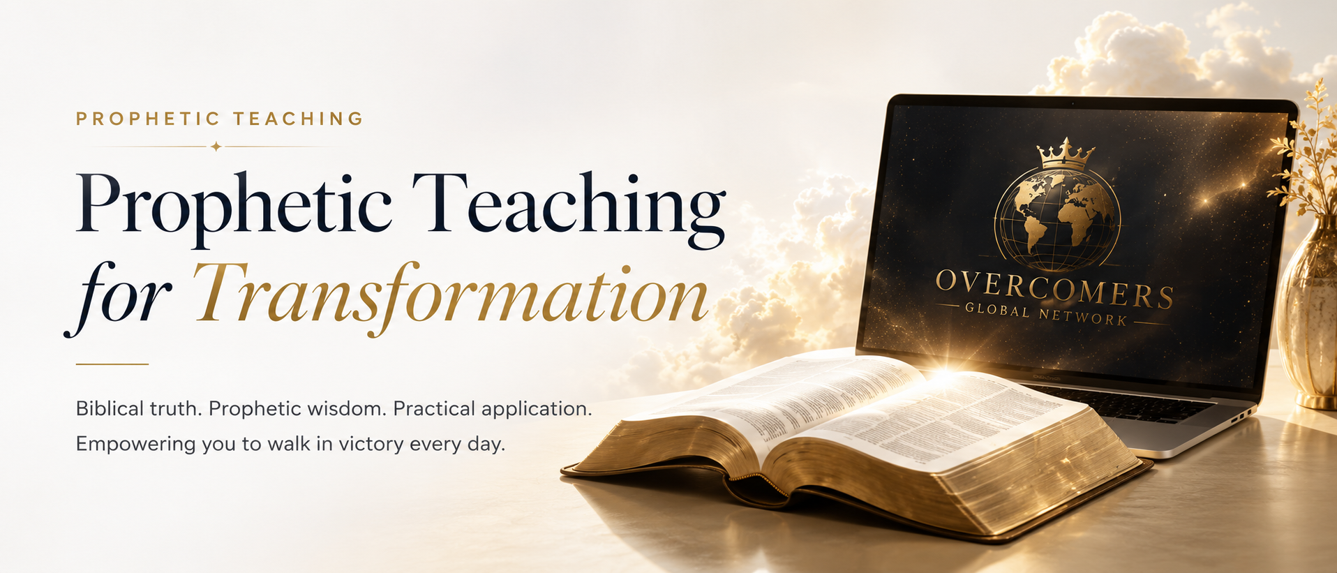 Prophetic Teaching for Transformation - Overcomers Global Network